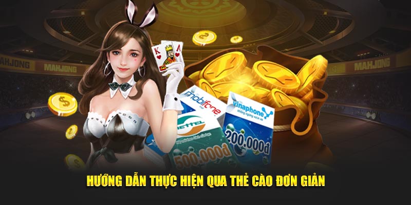 Hướng dẫn thực hiện qua thẻ cào đơn giản